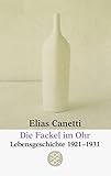 elias canetti masse und macht pdf  Die Fackel im Ohr: Lebensgeschichte 1921-1931