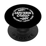 Photo Gallery compassionate caring fun cafeteria crew reliable loyal kind popsockets popgrip adesivo Photo Gallery compassionate caring fun cafeteria crew reliable loyal kind popsockets popgrip adesivo