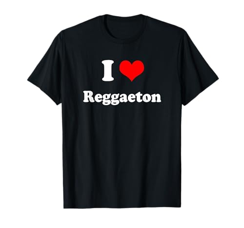 Camiseta de música I Love Reggaeton Camiseta
