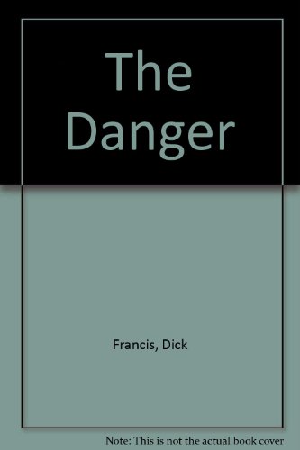 The Danger 0449458245 Book Cover