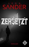 Zersetzt: Thriller