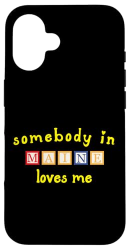Somebody In Maine Loves Me with Kids ςݖ X}zP[X iPhone 16 p