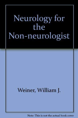 Neurology for the non-neurologist 0061426547 Book Cover