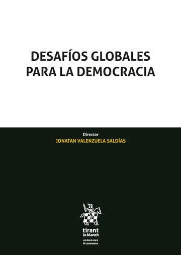 Desafíos globales para la democracia: 1 (Homenajes)