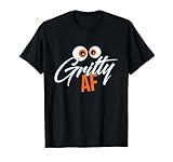 Made in philadelphia and Gritty AF T-Shirt