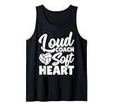 Volleyball Loud Coach Soft Heart - Girls Volleyball Coach Tank Top