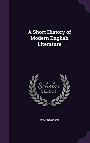 A Short History of Modern English Literature 1341926826 Book Cover