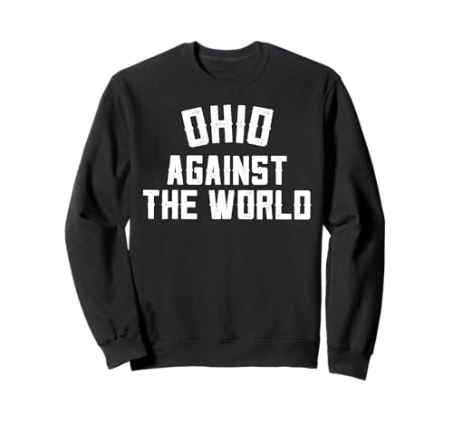 Vintage Ohio Against The World Funny Football Sweatshirt