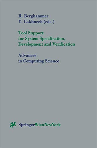 Tool Support for System Specification, Development and Verification: Advances in Computing Sciences view 2