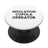Insulation Cupola Operator PopSockets Swappable PopGrip