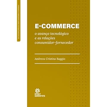 Capa do livro E-commerce:: o avanço tecnológico e as relações consumidor-fornecedor