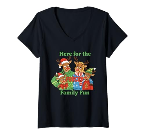 Donna Divertente Renna Natalizia con Scritta Here for The Forced Family Maglietta con Collo a V
