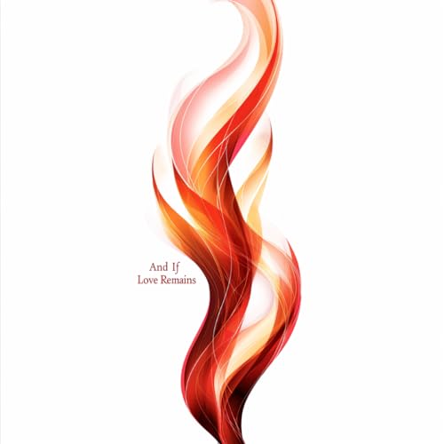 And If Love Remains cover art