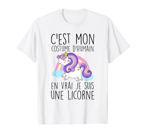 Licorne Costume D'humain en Vrai Je suis Une Licorne Adultes T-Shirt