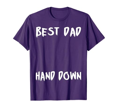 Best Dad Hands Down Kids Craft For Handprints Father's Day T-Shirt