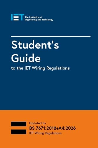 Student's Guide to the IET Wiring Regulations (Electrical Regulations ...