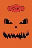 Recipes: Spooky Halloween Recipes Cookbook To Fill In With Your Favourite Sweet & Savoury Recipes, Complete, Write In With Your Own Recipes, Cookbook, ... For Foodies, Chefs And Cooks. 2 Page Spread