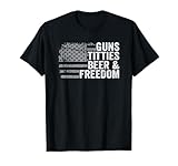 Guns Titties Beer And Freedom USA Apparel