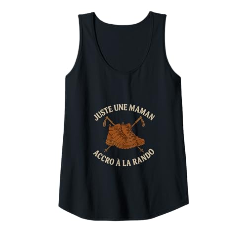 Femme Cadeau pour Maman Randonneuse - Humour Rando Débardeur