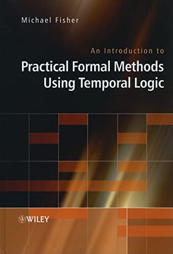 An Introduction to Practical Formal Methods Using Temporal Logic view 2