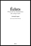 cognitif  Éclats: Prises de vue clandestines des camps nazis