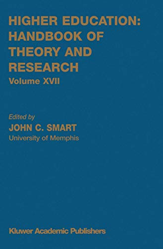 Higher Education: Handbook of Theory and Research: Volume XVII