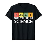 Photo Gallery in fauci - maglietta con scritta "we trust science not morons" maglietta Photo Gallery in fauci - maglietta con scritta "we trust science not morons" maglietta