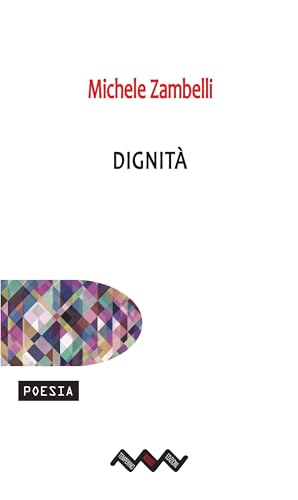 Dignità (Tracce di sabbia Vol. 1