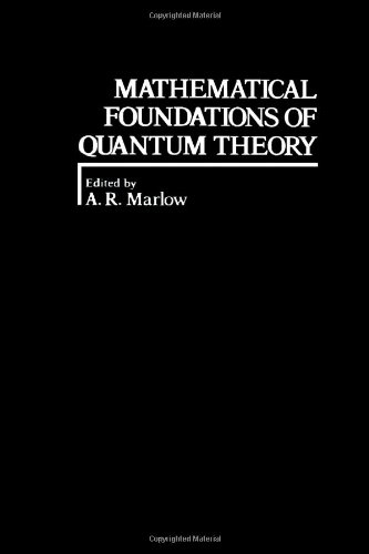 Buy Mathematical Foundations of Quantum Theory — BookShops.in