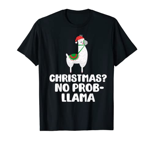 Christmas Meme No Prob-Llama Alpaca Llamas Divertente Natale Meme Maglietta