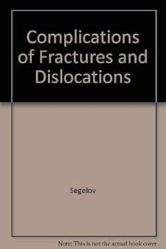 Hardcover Complications of Fractures and Dislocations Book