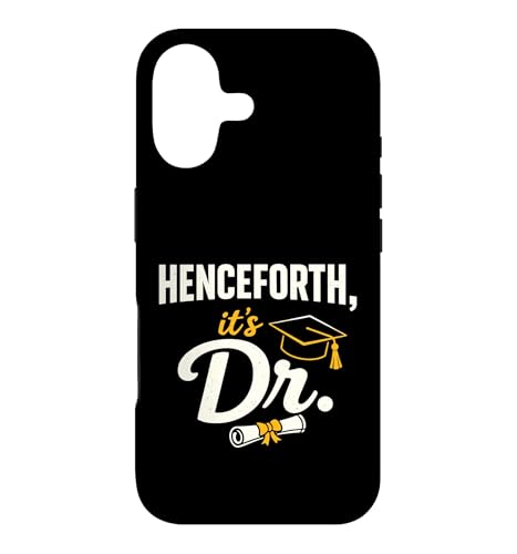 PhD Graduate Doctorate Degree Henceforth It's Dr. Graduation �X�}�z�P�[�X iPhone 17 �p