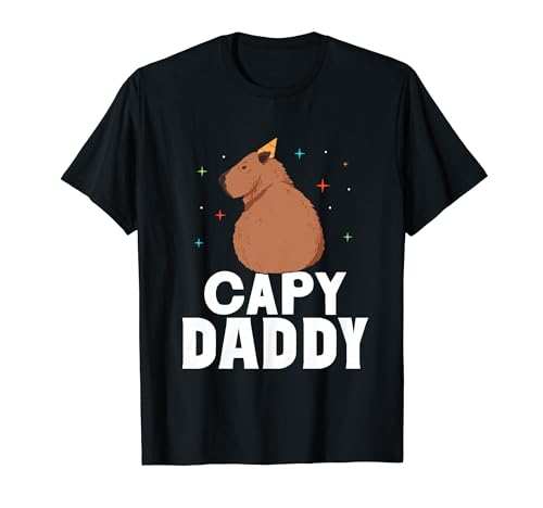 Capy Daddy Capybaras Rodent Cute Capybara Animal Dad Father T-Shirt