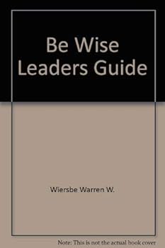Paperback Be Wise Leaders Guide Book