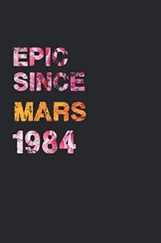 Epic since Mars 1984 : Awesome Ruled Notebook