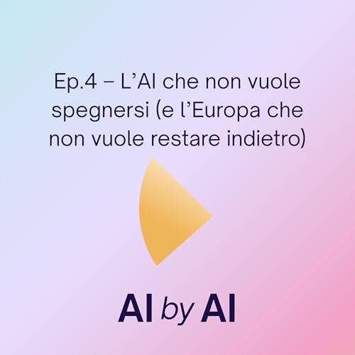 Page de couverture de L’AI che non vuole spegnersi (e l’Europa che non vuole restare indietro)