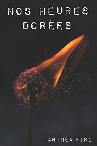 Télécharger Nos heures dorées PDF
