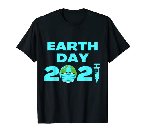 Cuarentena Día de la Tierra 2021 Salva nuestro planeta Ambiental Camiseta
