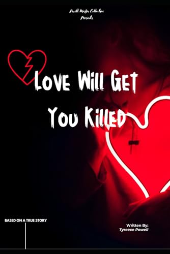 Love Will Get You Killed