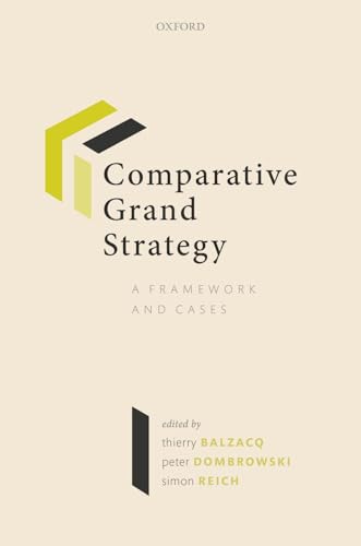 Comparative Grand Strategy: A Framework and Cases view 2