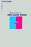 kalter krieg verlauf  Der Kalte Krieg
