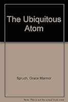 The Ubiquitous Atom 0684137739 Book Cover
