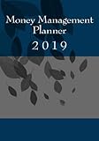 Money Management Planner: 2019