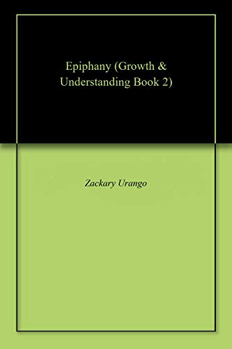 Epiphany (Growth & Understanding Book 2) (English Edition)
