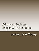 Advanced Business English & Presentations 1500830038 Book Cover