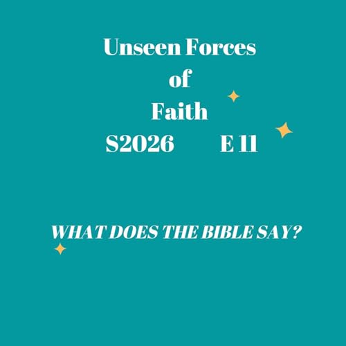 Unseen Forces Of Faith