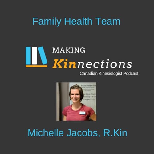 Michelle Jacobs, R. Kin - Family Health Team
