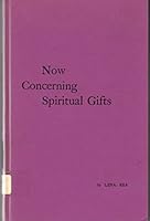 Now concerning spiritual gifts B0006XE6WO Book Cover