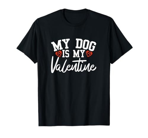 Valentine Dog Lover Dog Mom Dog Camiseta