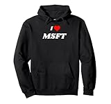 I love MSFT - stock ticker gifts Pullover Hoodie
